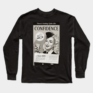 Confidence Long Sleeve T-Shirt